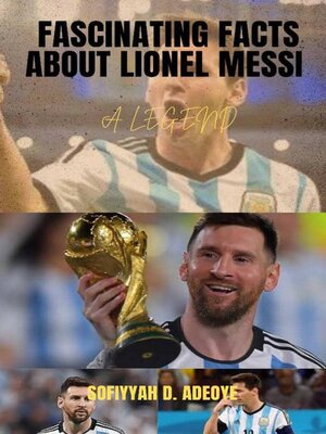 cover image of Fascinating Facts about Lionel Messi